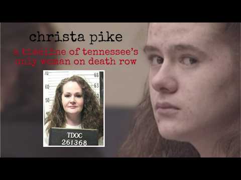 Christa Pike - A timeline of Tennessee's only woman on death row